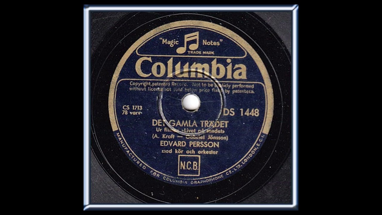 EDVARD PERSSON - DET GAMLA TRÄDET (Ur filmen livet på landet)