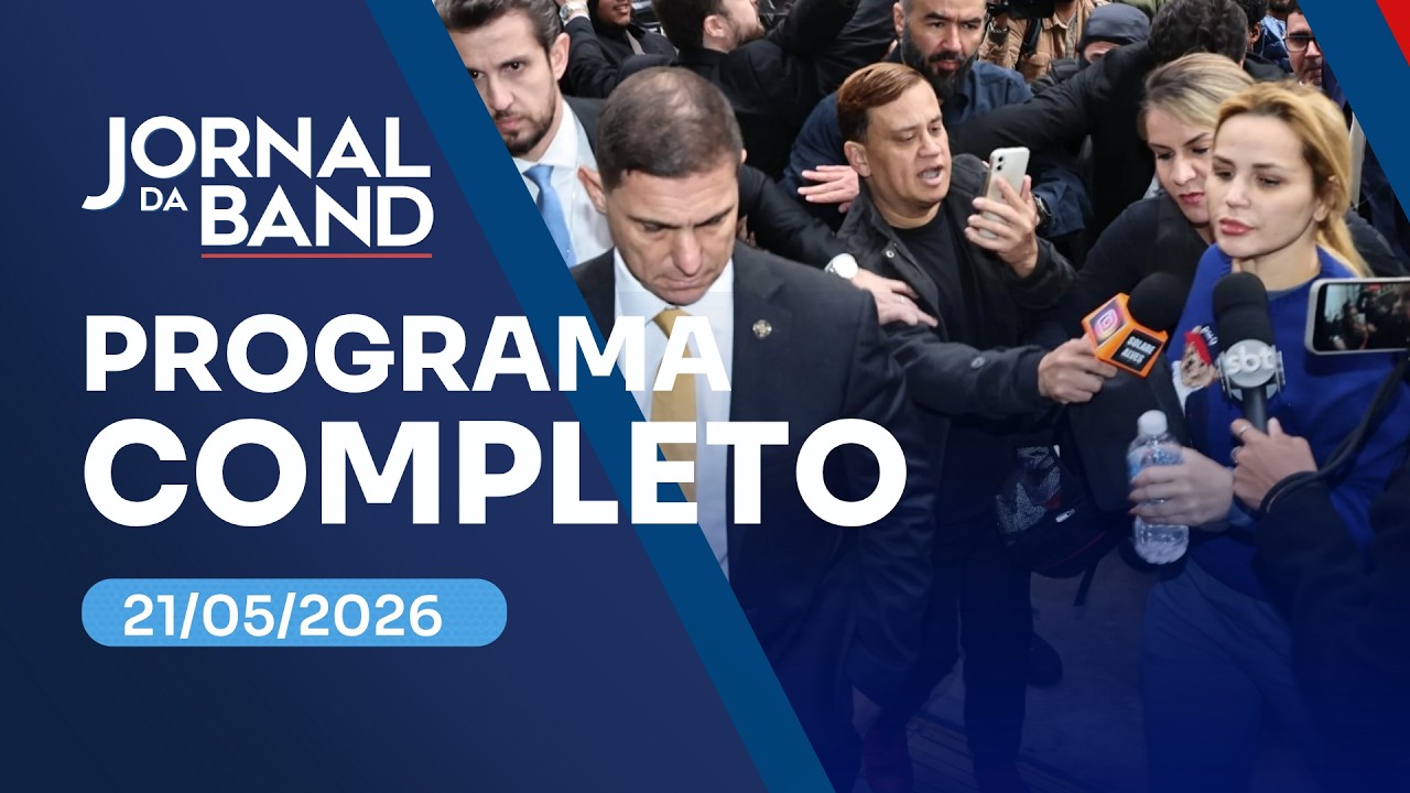 Presa, Deolane Bezerra teve R$ 27 mi bloqueados pela Justiça | JORNAL DA BAND COMPLETO - 21/05/2026