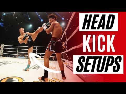 How To LAND Head Kicks (Best Setups)
