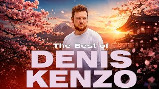 The Best of Denis Kenzo