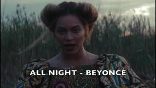 Beyoncé -  ALL NIGHT (audio)