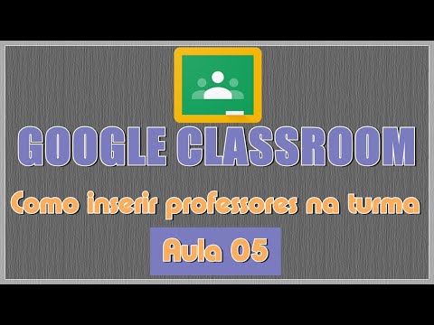 Como inserir professores na turma no GOOGLE CLASSROOM (Google Sala de Aula)