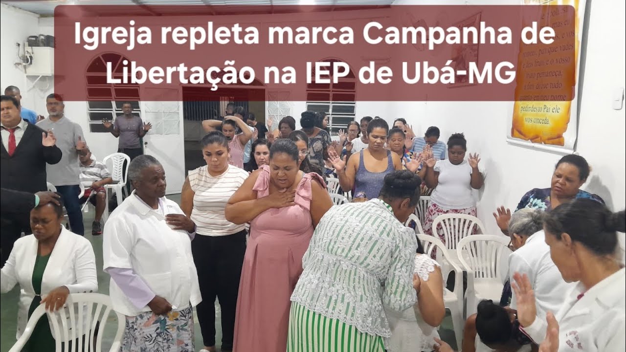 IEP de Ubá-MG em Campanha de Libertação - YouTube