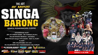 SINGA BARONG II MUSNAH VOC. NADIA AIKO II 14 JULI 2025 II KALENTAMBO