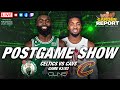 LIVE Garden Report: Celtics vs Cavaliers Postgame Show