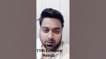 AMU 11th Entrance Result