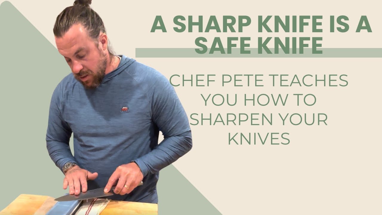 Chef Pete Teaches You How To Sharpen Your Knives - YouTube