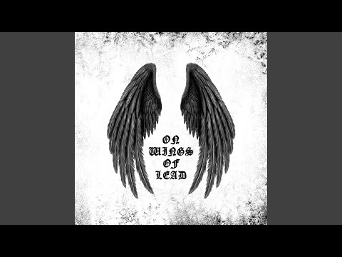 On Wings of Lead (2023 Re-Recording)