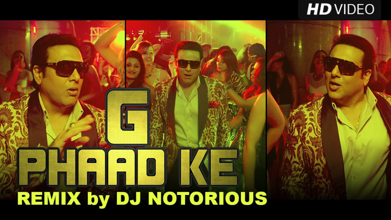 G Phaad Ke Official Remix by DJ Notorious Happy Ending  Saif Ali Khan Ileana Dcruz  Govinda