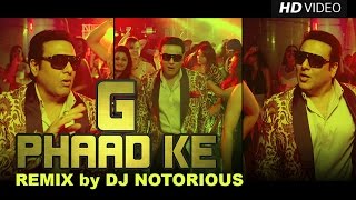 G Phaad Ke (Official Remix by DJ Notorious) Happy Ending | Saif Ali Khan, Ileana D'cruz & Govinda