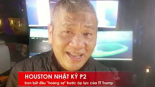 HOUSTON P2 12/1/2026: Iran bắt đầu \