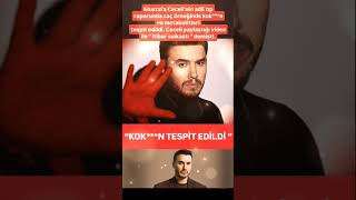 Mustafa Ceceli'nin adli tıp raporunda saç örneğinde kok***n ve metabolitleri tespit edildi.Ceceli