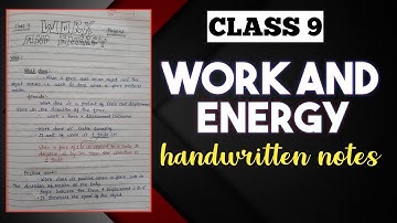 Class 9 Science Work And Energy Handwritten Notes |Class 9 Physics Notes|