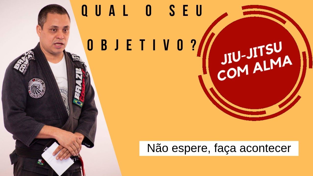 Objetivos Do Jiu Jitsu - FDPLEARN