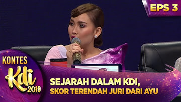 SEJARAH DALAM KDI, SKOR TERENDAH JURI DARI AYU TING TING - KONTES KDI EPS 3 (5/8)