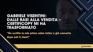 Gabriele Visentini Dalle Basi Alla Vendita Certificopy Mi Ha Trasformato