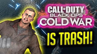 COLD WAR RANT! Why is it TRASH