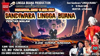 LIVE SANDIWARA LINGGA BUANA  Sumber Kulon, Sabtu 20 April 2024 Pentas Malam