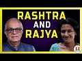 Rajya is Strong, Where is the Rashtra?