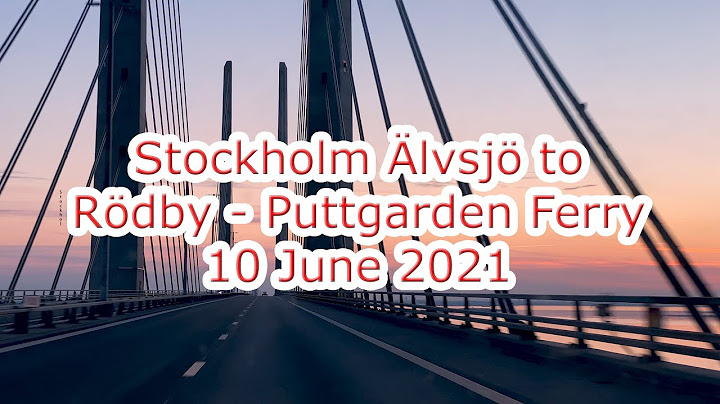 Road trip, Stockholm to Paris, first part, Stockholm - Rödby, Denmark 10 of June 2021