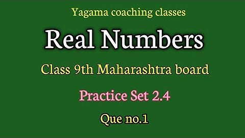 Real Numbers Class 9th Maths -1 Practice Set 2.4 Que no.1।Multiply