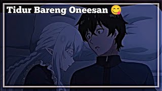 Ketika Lu Tidur Bareng Oneesan...😋 || Jedag Jedug Anime