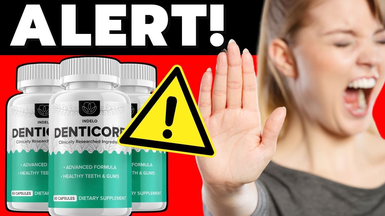 DENTICORE REVIEWS AND COMPLAINTS (😭❌✅WARNING!🤔➡️🔴) Denticore Ingredients – Denticore Supplement