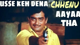 Shatrughan sinha dialogue (shyam kahan hai)