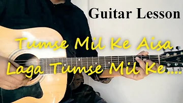 Tumse Milke Aisa Laga Tumse Mil Ke Easy Guitar Lesson| Suresh Wadkar | R.D. Burman