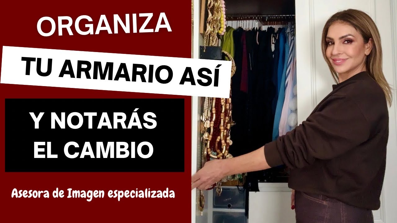 Tu ARMARIO más ÚTIL en solo 3 PASOS / ORGANIZA CON SENTIDO ( tu Asesora de Imagen y Moda)
