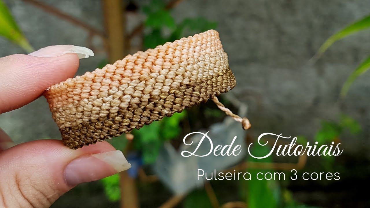 Dede Tutoriais | Como fazer uma pulseira com 3 cores 
