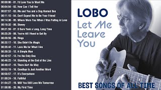 LOBO Greatest Hits Full Album Best Love Songs of Lobo Collection | Soft Rock Classics Playlist #h1 screenshot 3