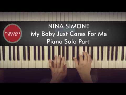 Pais de Ciudadania Difuminar álbum de recortes My Baby Just Cares For Me - Nina Simone // Piano Solo Tutorial (120-90-70  BPM) - YouTube