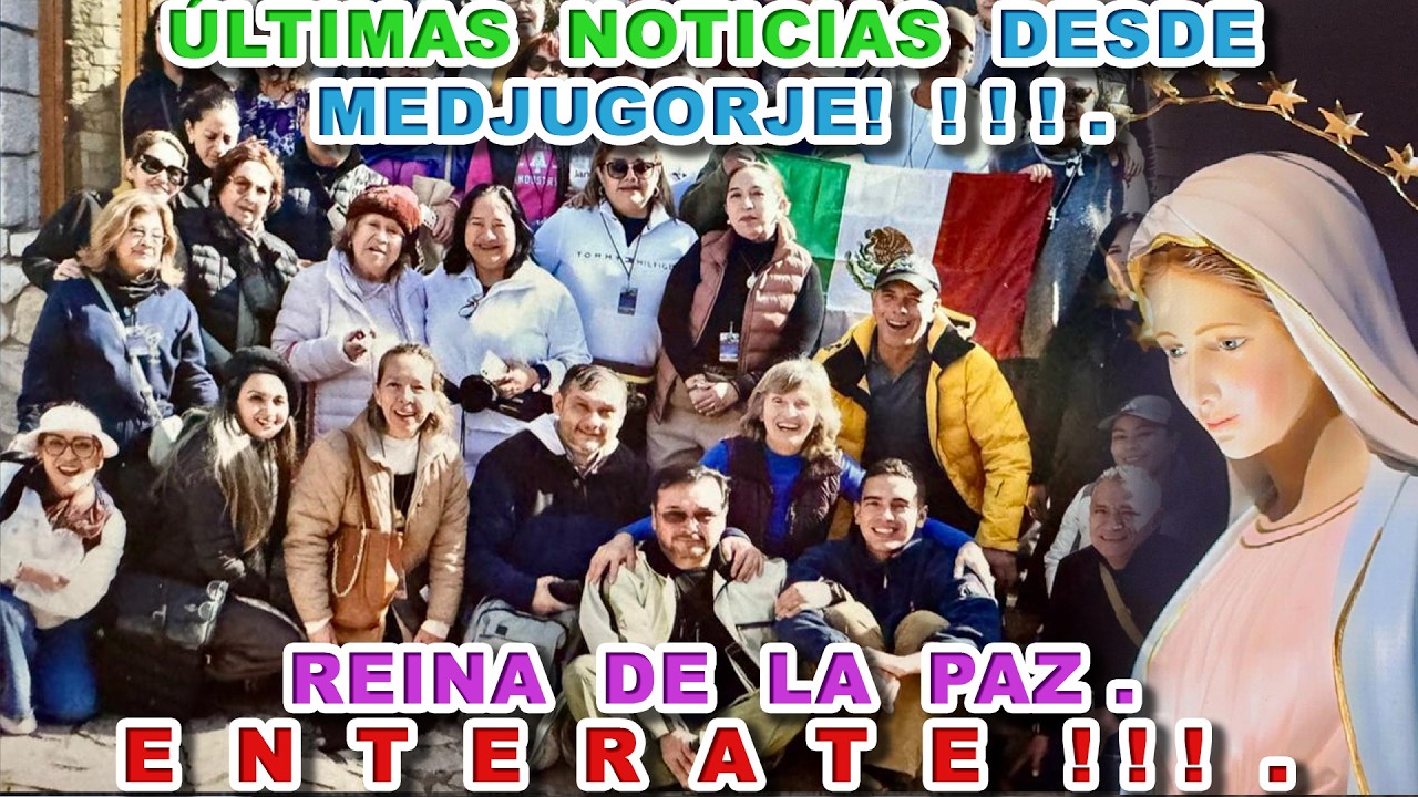 ÚLTIMAS NOTICIAS DESDE MEDJUGORJE! ! ! ! .REINA DE LA PAZ .E N T E R A T E  !!!