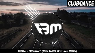 Kiesza - Hideaway (Riky Noize & G-kay Remix) | FBM Resimi