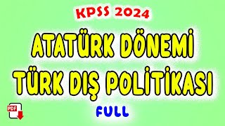 24) Atatürk Dönemi Türk Dış Politikası - KPSS İnkılap Tarihi Genel Tekrar 2024