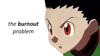 Why Hxh Will Never Finish