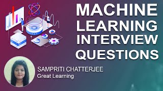 Top Machine Learning Interview Questions And Answers | Data Science | Great Learning