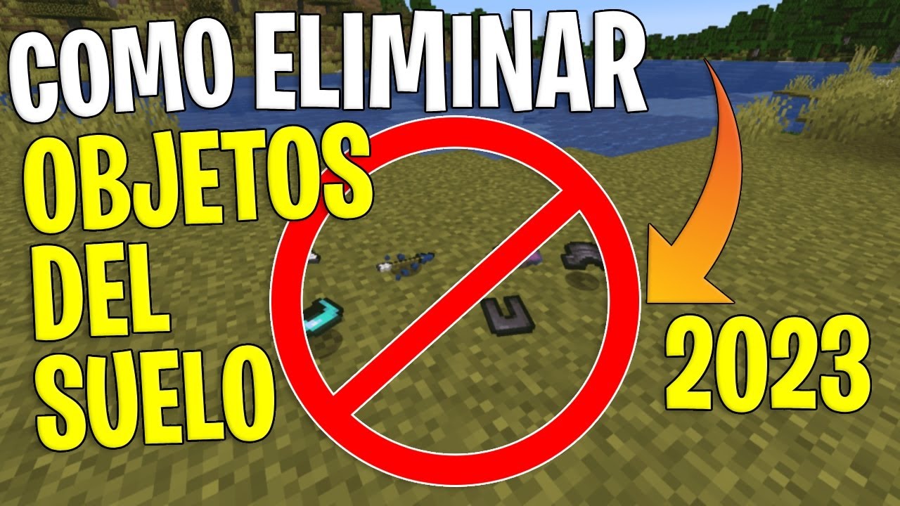 COMO BORRAR TODOS LOS ITEMS DEL SUELO EN MINECRAFT 2023 COMO ELIMINAR COMO BORRAR TODOS LOS ITEMS DEL SUELO EN MINECRAFT 2023 COMO ELIMINAR