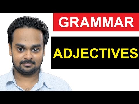 ADJECTIVES - Basic English Grammar - Parts of Speech Lesson 4 - What is an Adjective? - Grammar