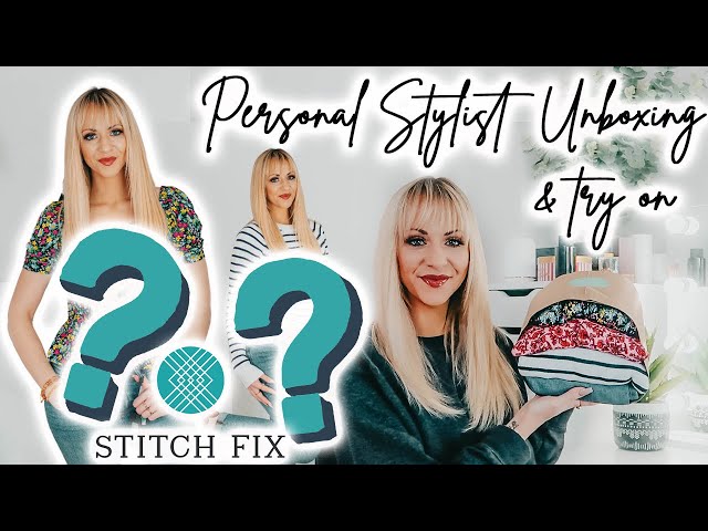 My First Stitch Fix Unboxing & Try On - Clothes Picked For Me By A