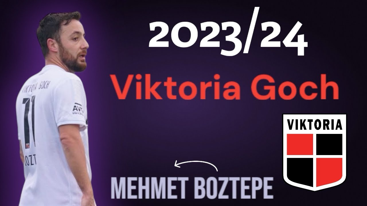Mehmet Boztepe 2023/24 Viktoria Goch