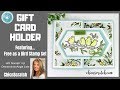 Gift Card Holder featuring Free as a Bird Stamp Set