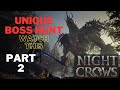 Unique Boss Hunt PART 2 | NightCrowsGlobal #nightcrowsglobal #nightcrows