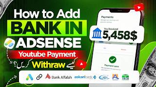 YouTube Earnings Withdraw Karna Seekhein | AdSense Bank Account Add Pakistan
