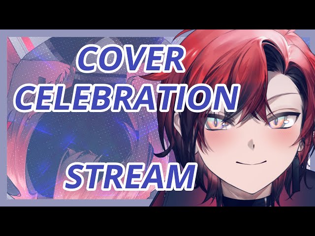 【Cover Celebration Stream】I Can't Believe It.. My Whole First Cover!のサムネイル