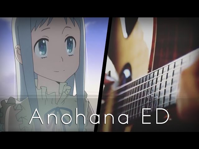 Secret Base - Anohana ED (原声吉他)【Tabs】