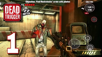 Dead trigger - part 1 walkthrough