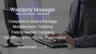 Warranty Manager - Maidstone - Motor Trade Jobs
