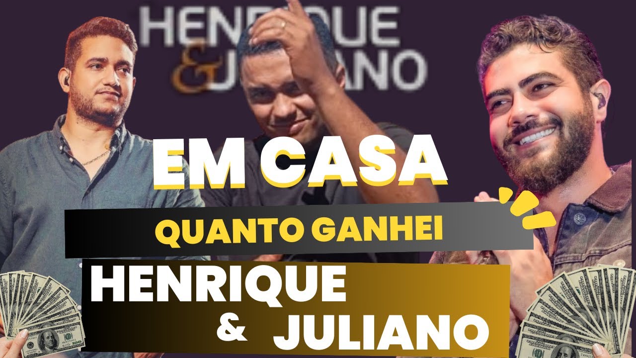 Quanto faturei no show do Henrique e Juliano?